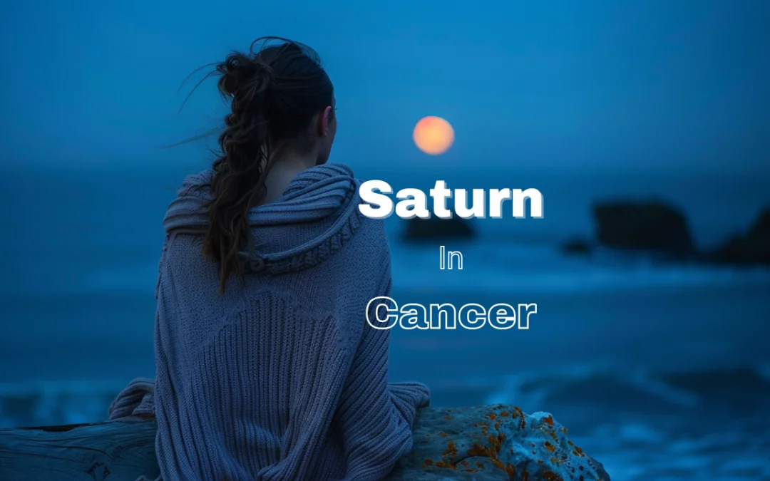 Saturn in Cancer: Embracing Difficult Emotions and Boundaries