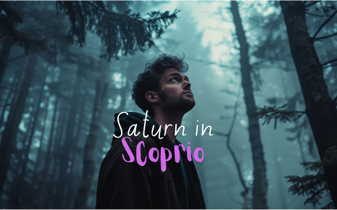 Saturn in Scorpio: Transforming Challenges into Power and Depth